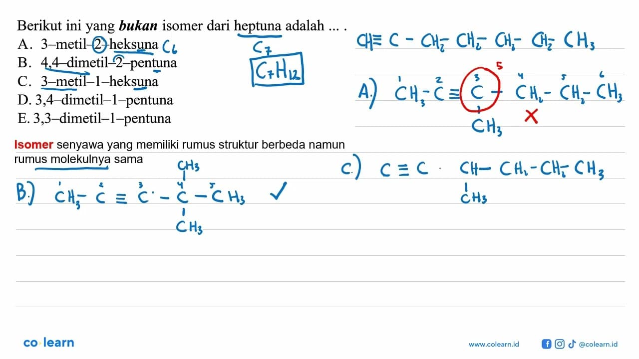 Berikut ini yang bukan isomer dari heptuna adalah ... .