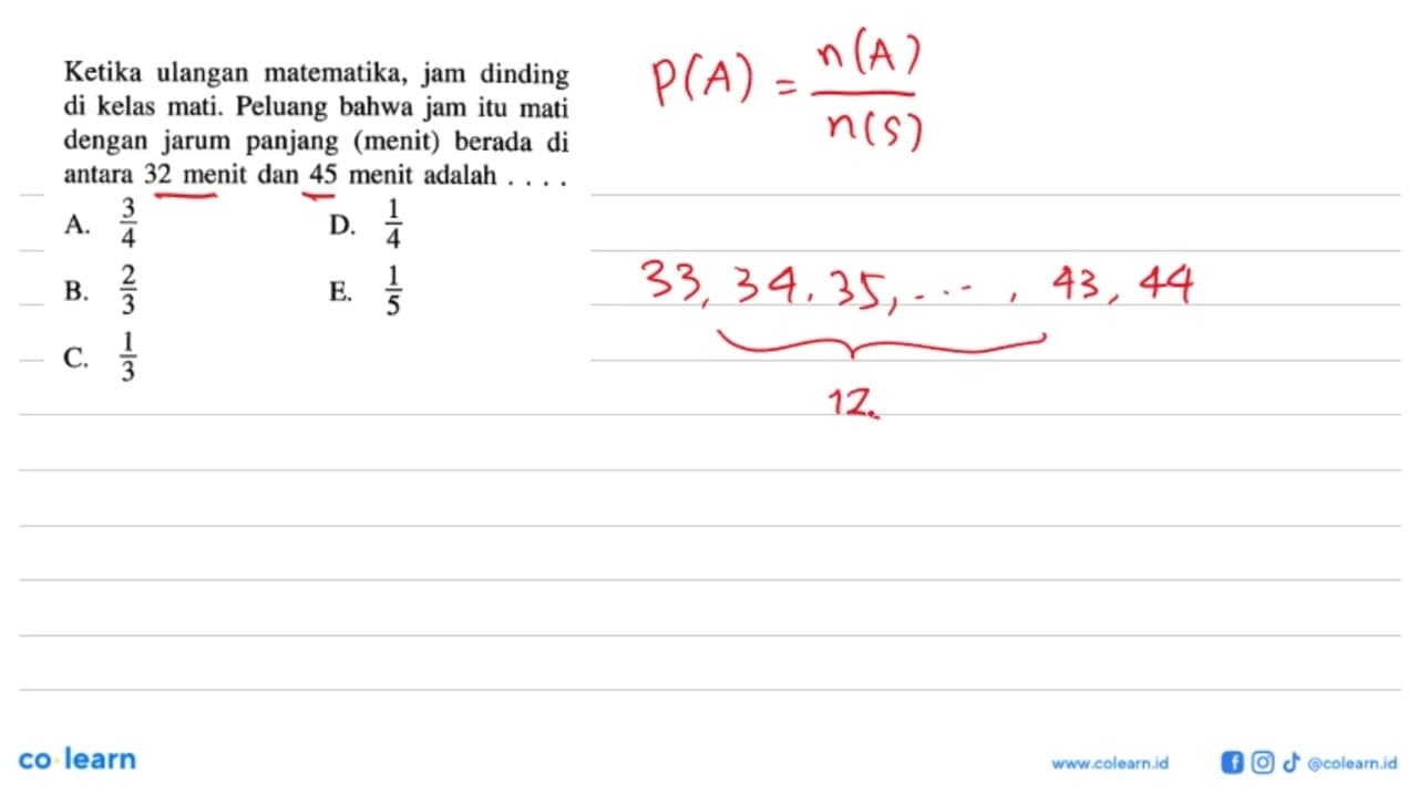 Ketika ulangan matematika, jam dinding di kelas mati.