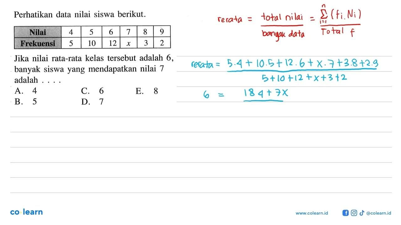 Perhatikan data nilai siswa berikut. Nilai 4 5 6 7 8 9