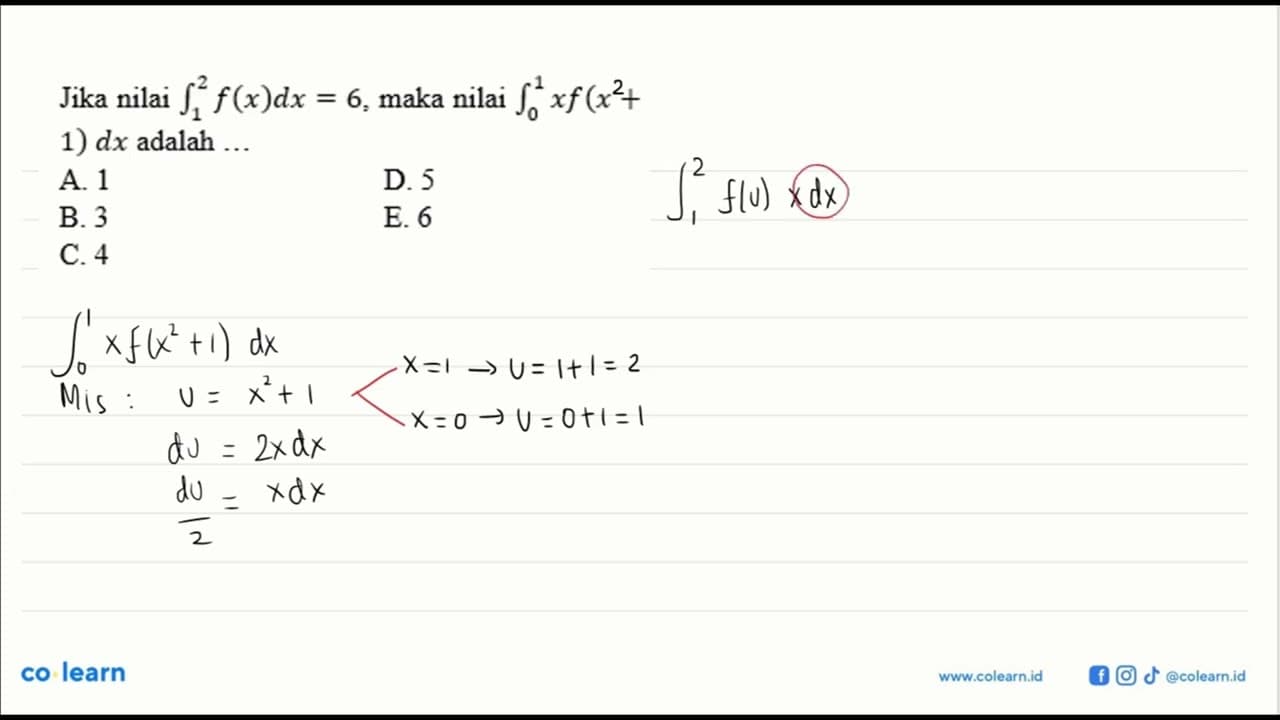 Jika nilai integral 1 2 f(x) dx=6, maka nilai integral 0 1