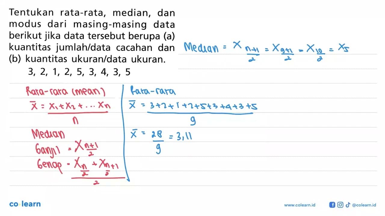 Tentukan rata-rata, median, dan modus dari masing-masing