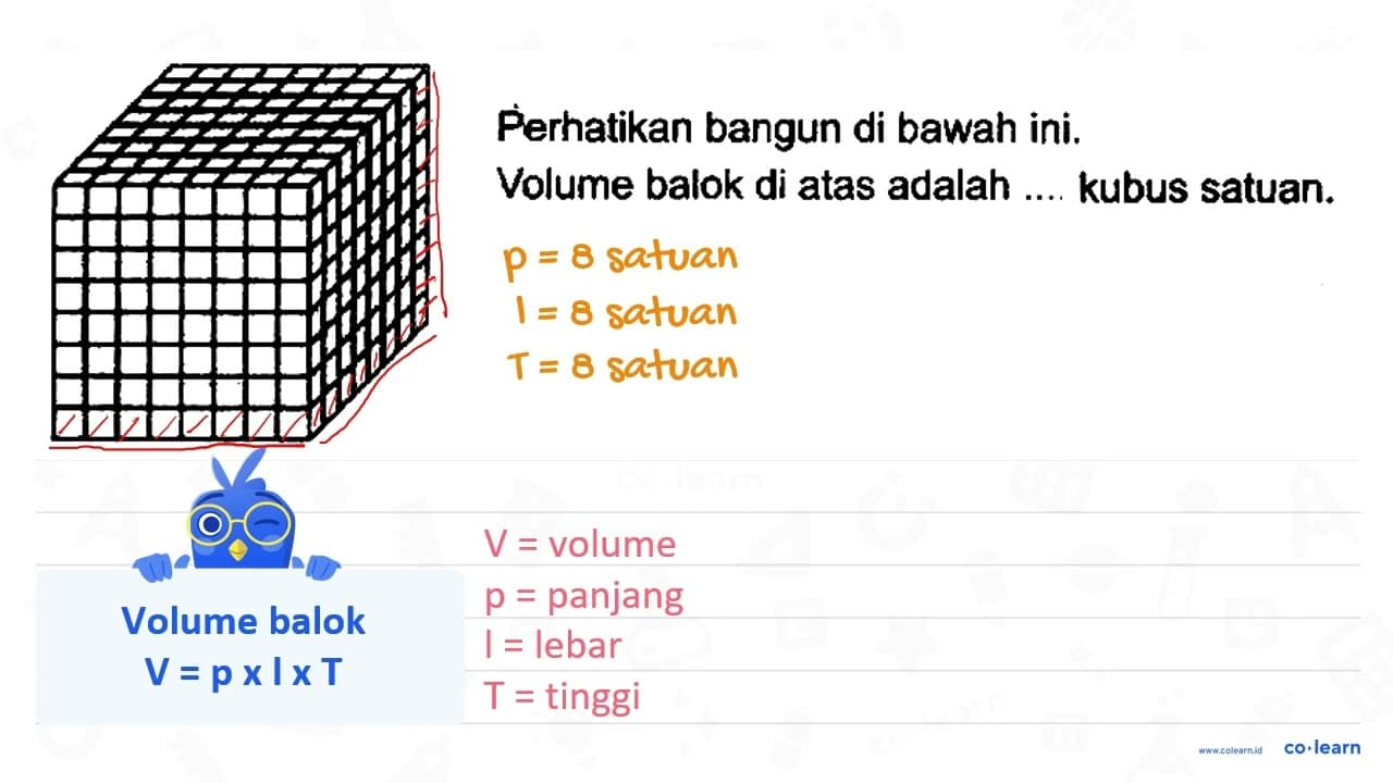 Perhatikan bangun di bawah ini. Volume balok di atas adalah