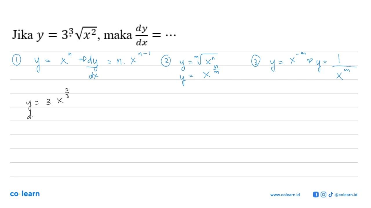 Jika y=3^3 akar(x^2) , maka dy/dx=...