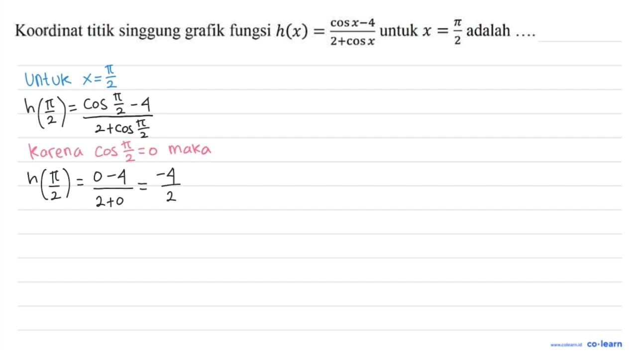 Koodirnat titik singgung grafik fungsi h(x)=(cos