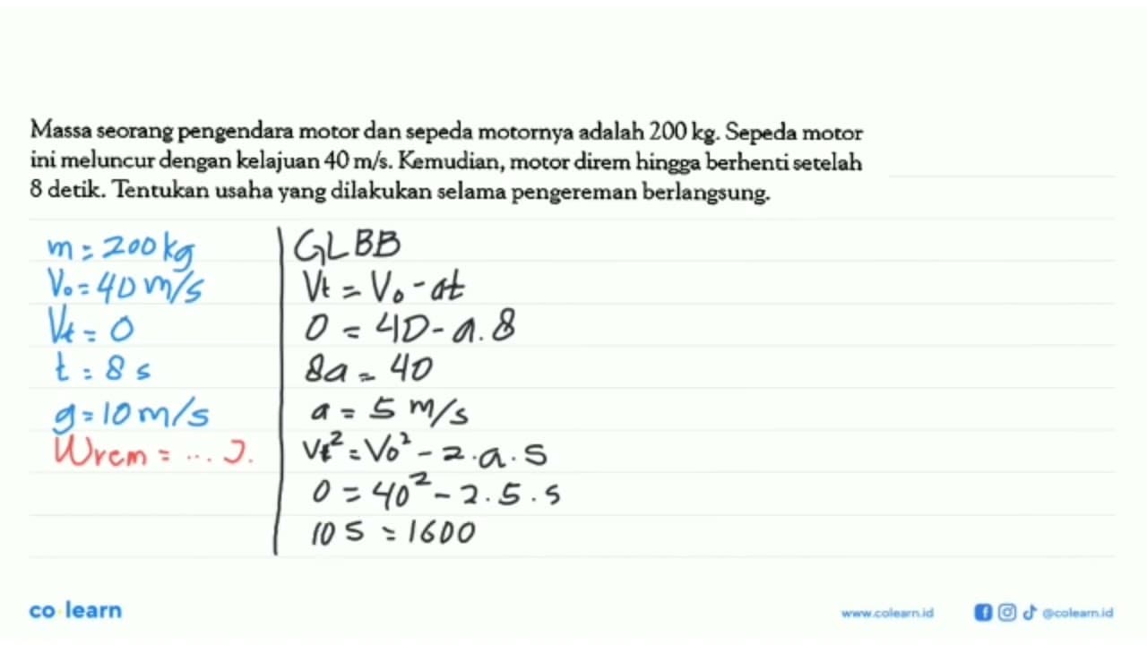 Massa seorang pengendara motor dan sepeda motornya adalah