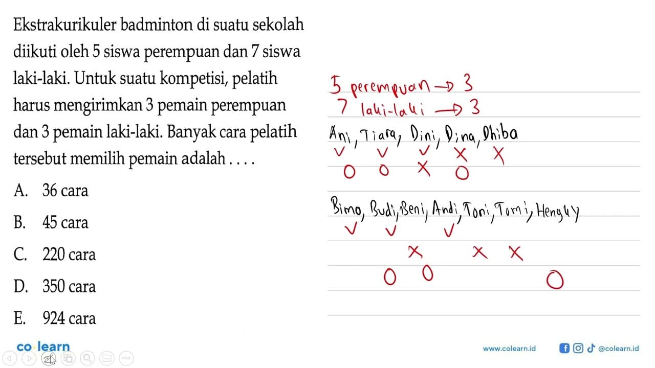 Ekstrakurikuler badminton di suatu sekolah diikuti oleh 5