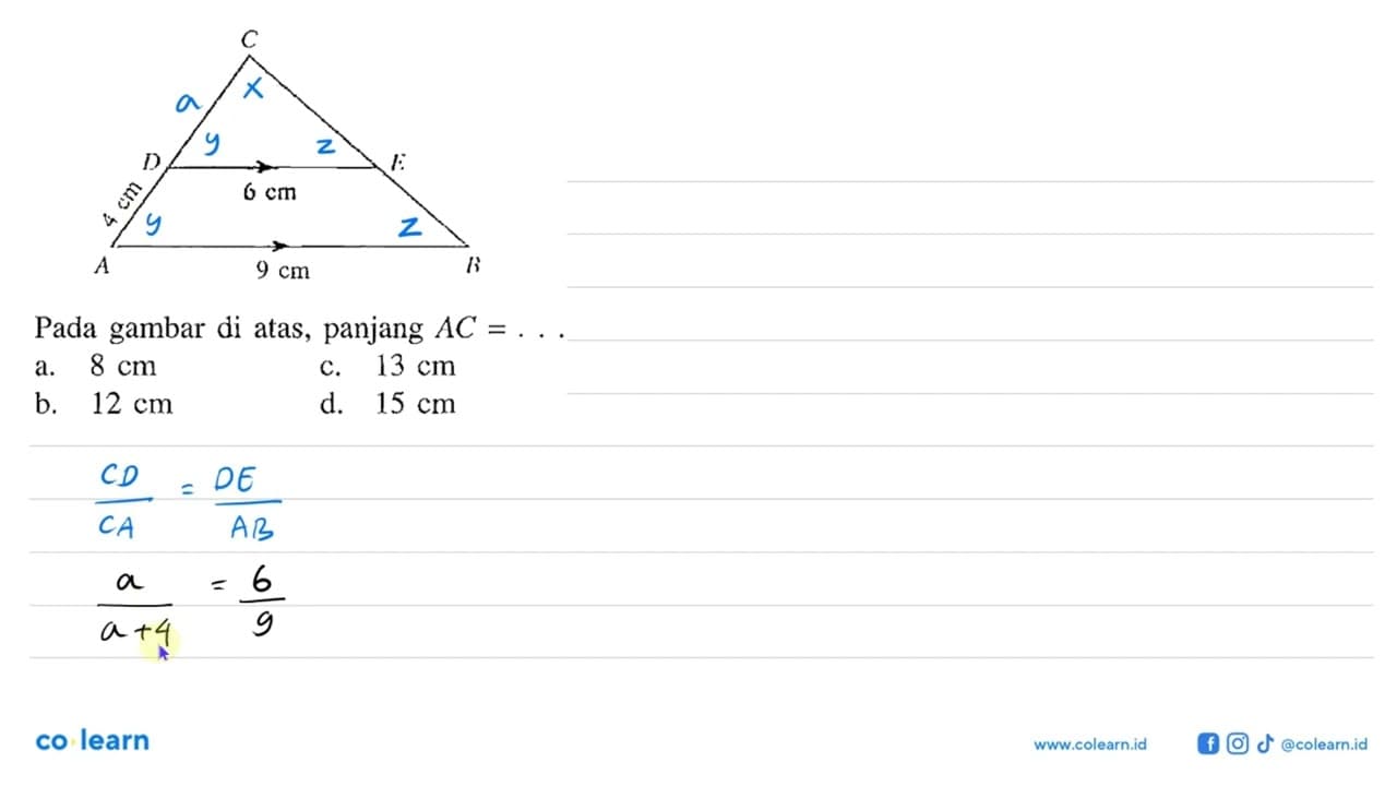 C D 6 cm E 4 cm A 9 cm B Pada gambar di atas, panjang