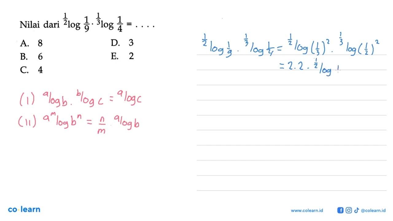 Nilai dari 1/2 log 1/9. 1/3 log 1/4= ....