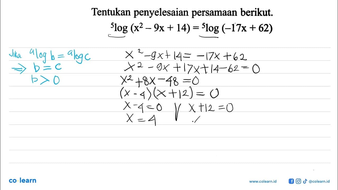 Tentukan penyelesaian persamaan berikut.