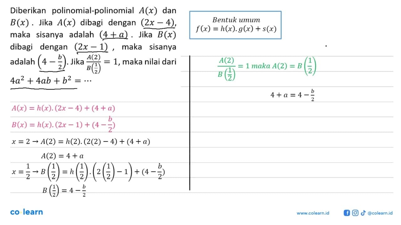 Diberikan polinomial-polinomial A(x) dan B(x). Jika A(x)