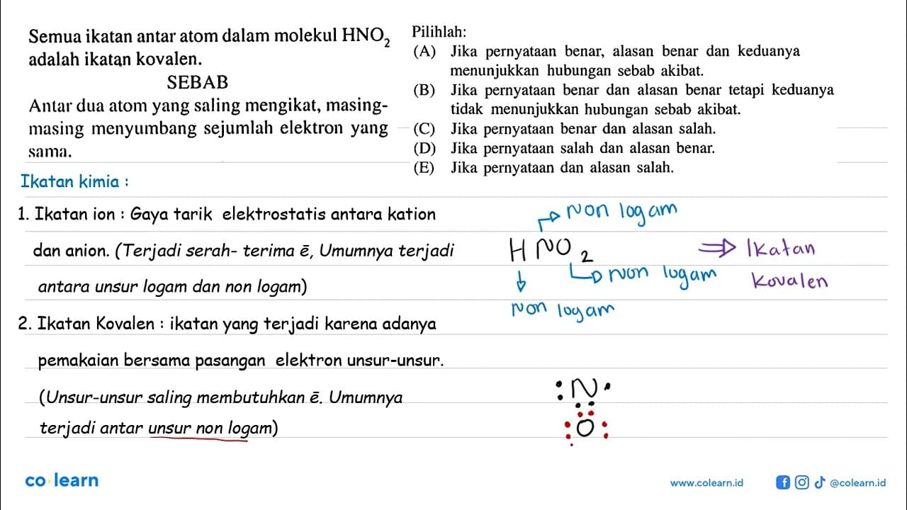 Semua ikatan antar atom dalam molekul HNO2 adalah ikatan