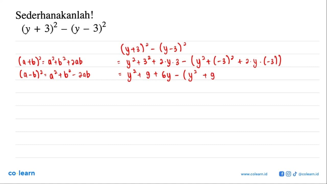 Sederhanakanlah ! (y + 3)^2 - (y - 3)^2