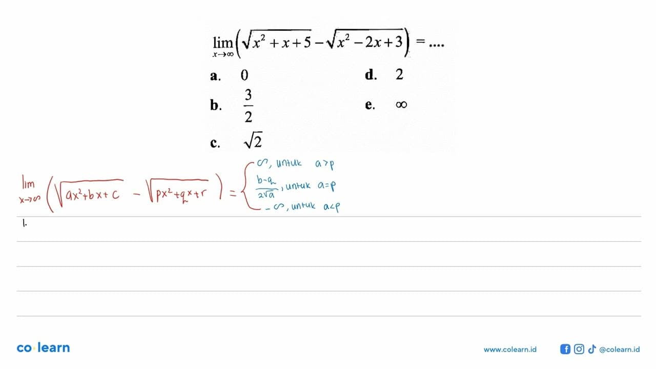 lim x->tak hingga (akar(x^2+x+5)-akar(x^2-2x+3))=