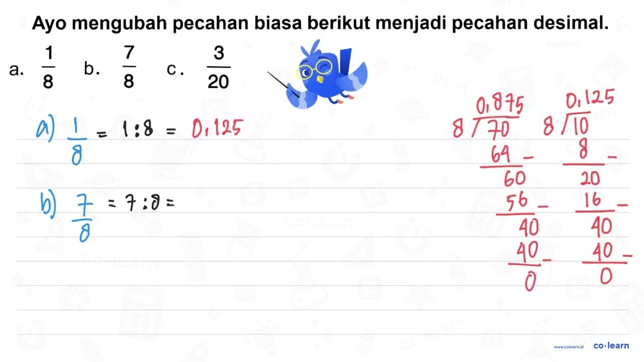 a. 1/8 b. 7/8 c. 3/20