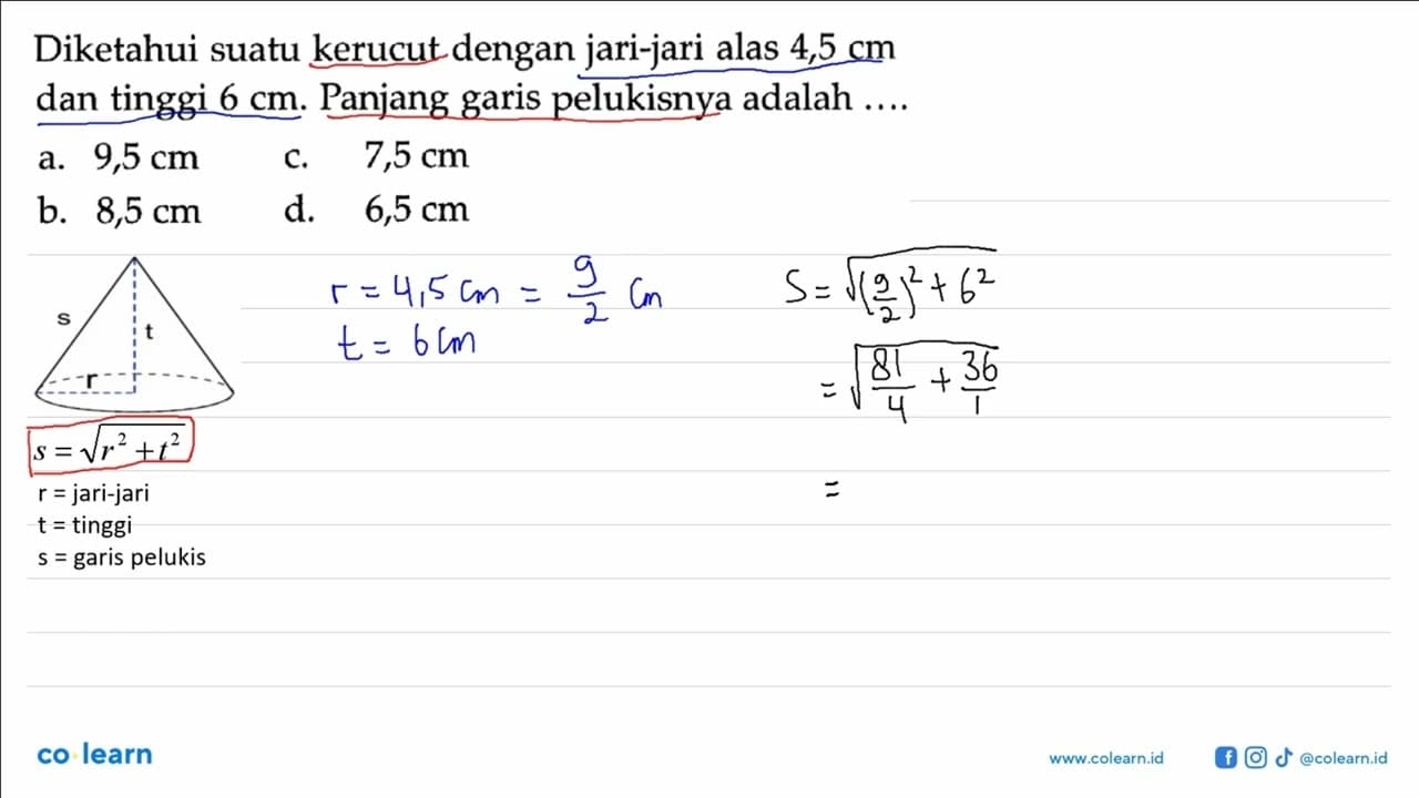 Diketahui suatu kerucut dengan jari-jari alas 4,5 cm dan