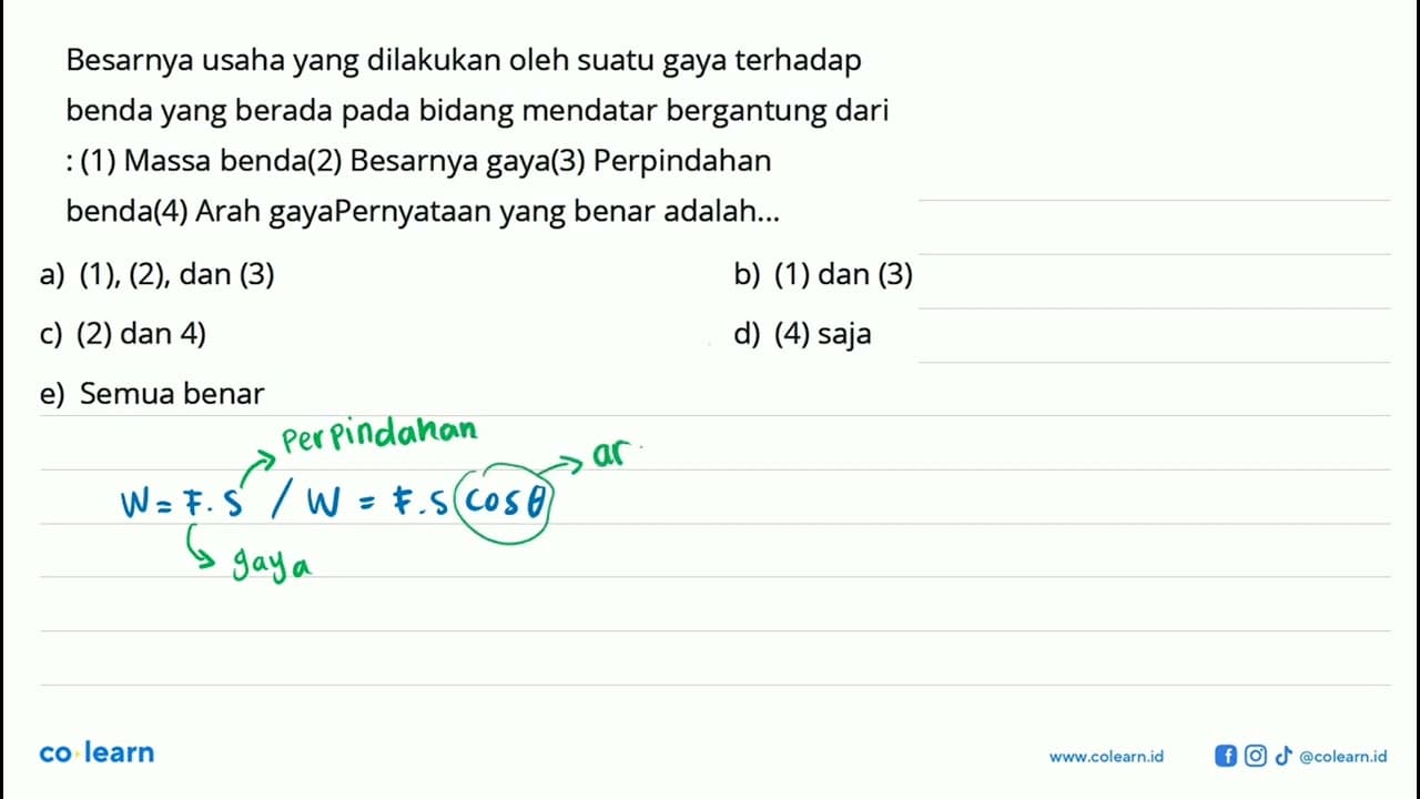 Besarnya usaha yang dilakukan oleh suatu gaya terhadap