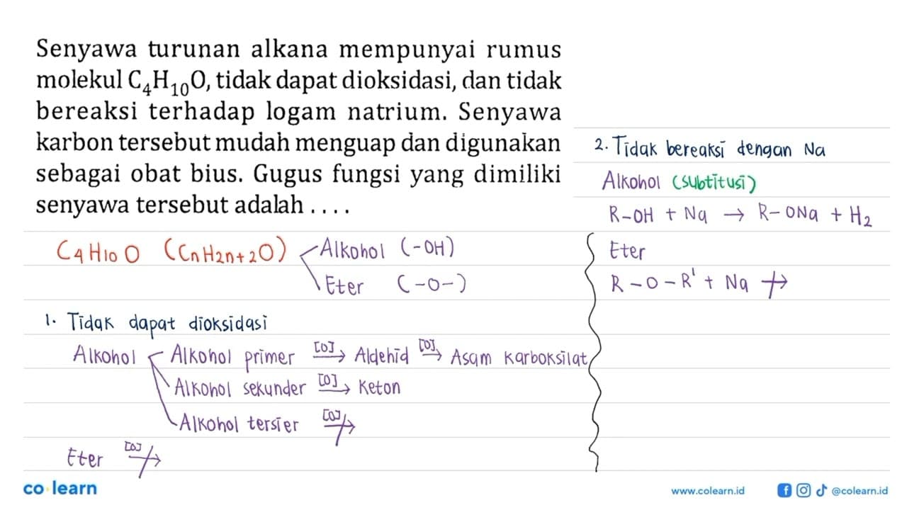 Senyawa turunan alkana mempunyai rumus molekul C4H10O ,