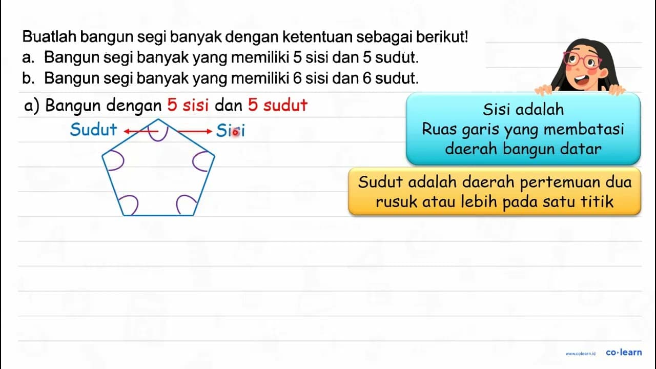 Buatlah bangun segi banyak dengan ketentuan sebagai