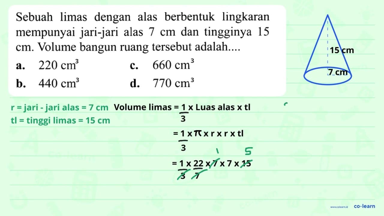 Sebuah limas dengan alas berbentuk lingkaran mempunyai