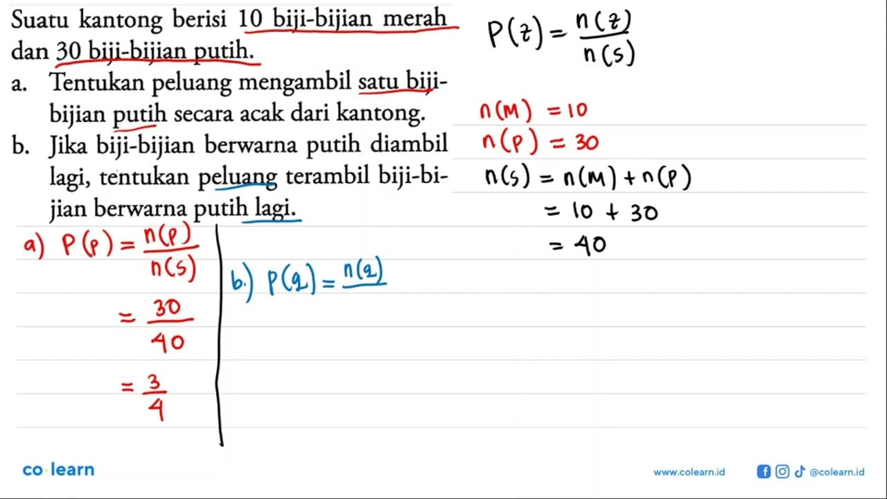 Suatu kantong berisi 10 biji-bijian merah dan 30