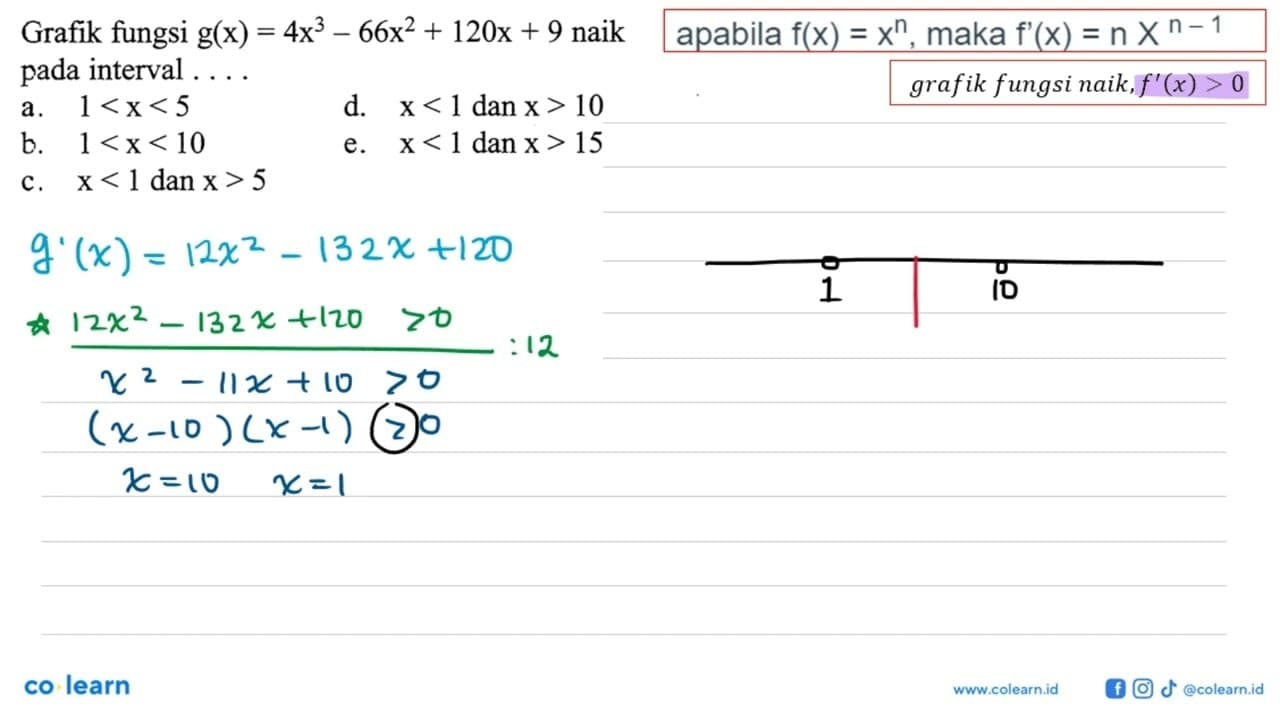 Grafik fungsi g(x)=4x^3-66x^2+120x+9 naik pada interval