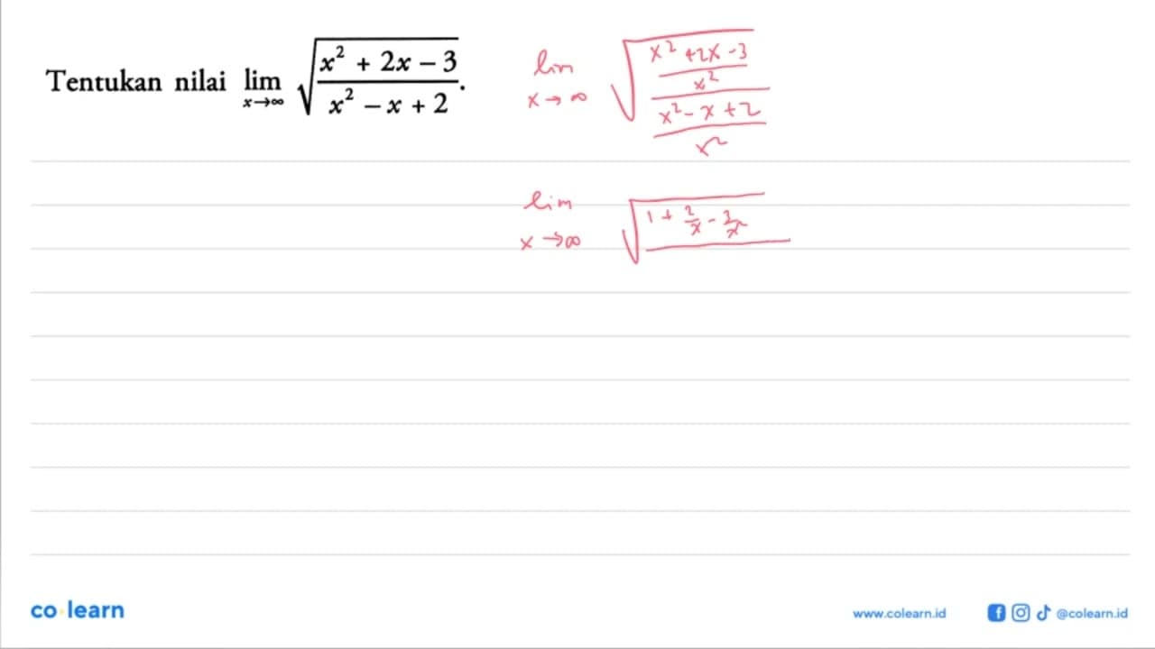 Tentukan nilai lim x mendekati tak hingga