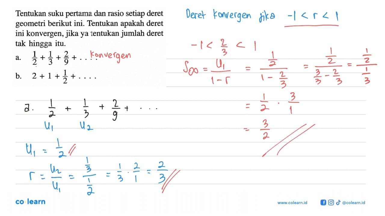 Tentukan suku pertama dan rasio setiap deret geometri