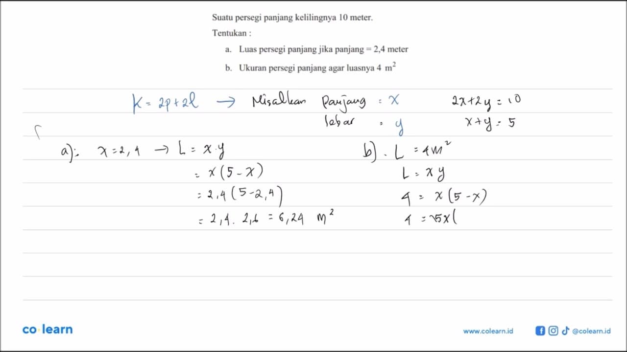 Suatu persegi panjang kelilingnya 10 meter. Tentukan : a.