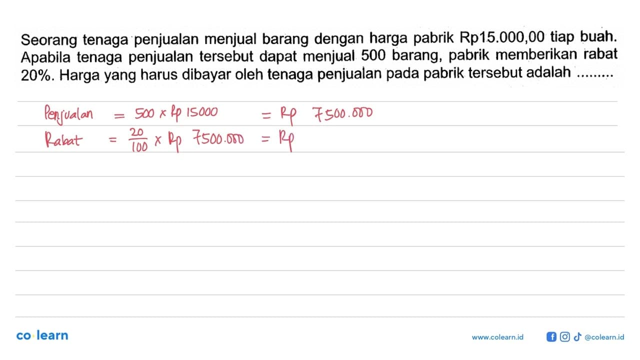 Seorang tenaga penjualan menjual barang dengan harga pabrik