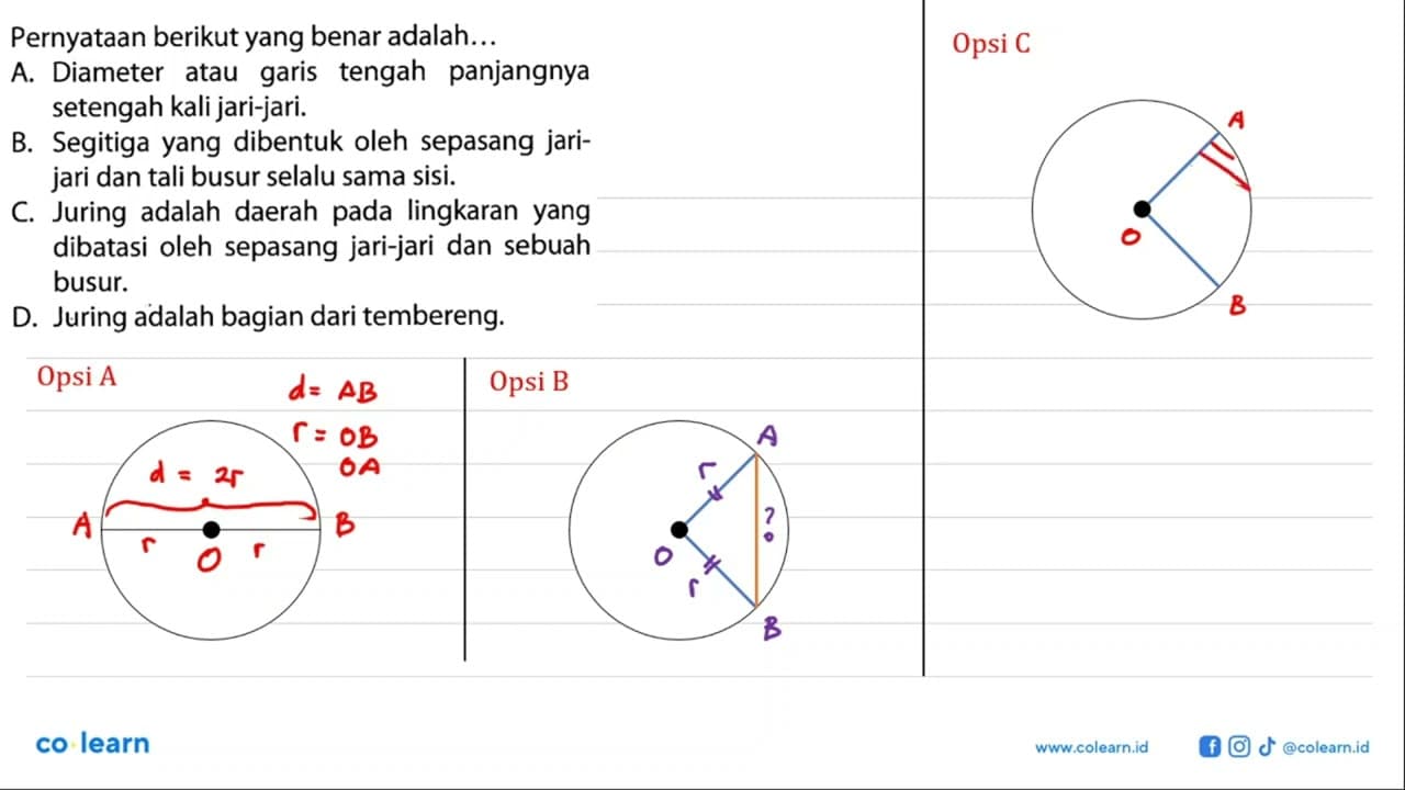 Pernyataan berikut yang benar adalah... A. Diameter atau