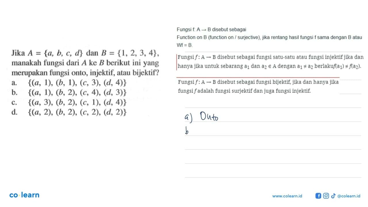 Jika A={a, b, c, d} dan B={1,2,3,4}, manakah fungsi dari A