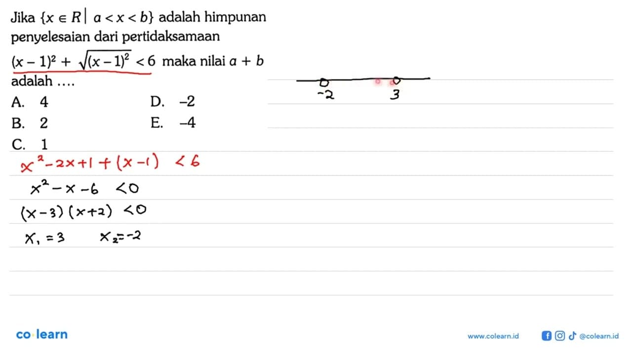 Jika {x e R|a<x<b} adalah himpunan penyelesaian dari