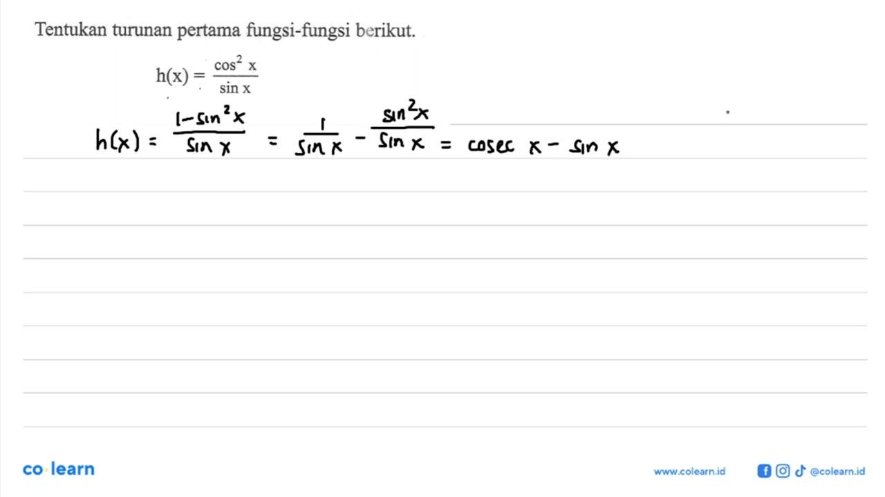 Tentukan turunan pertama fungsi-fungsi berikut.