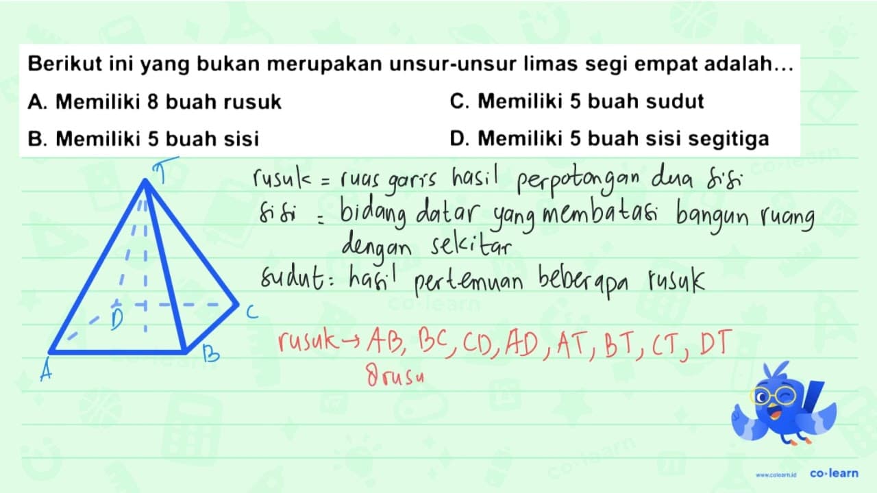 Berikut ini yang bukan merupakan unsur-unsur limas segi