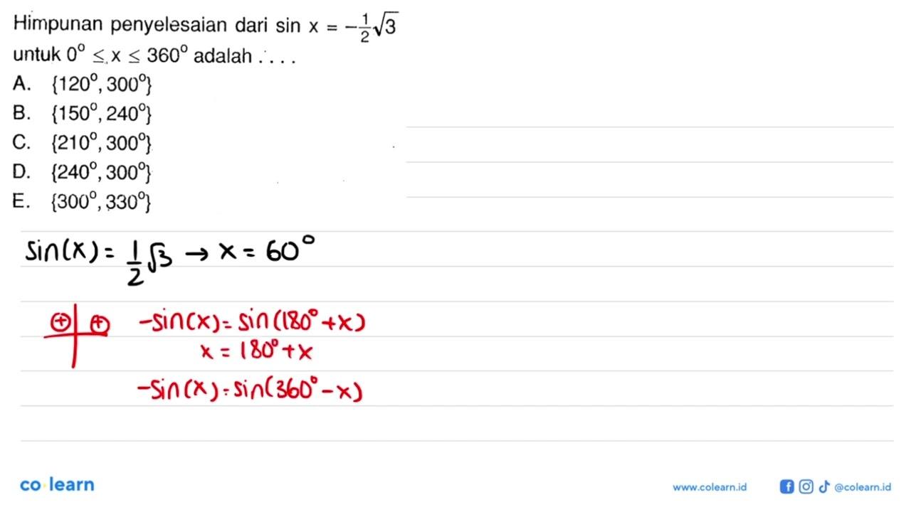 Himpunan penyelesaian dari sin x = -1/2 akar(3) untuk