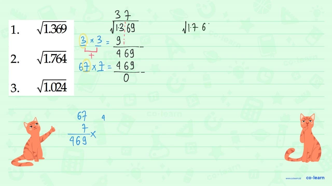 1. akar(1.369) b. akar(1.764) 3. akar(1.024)