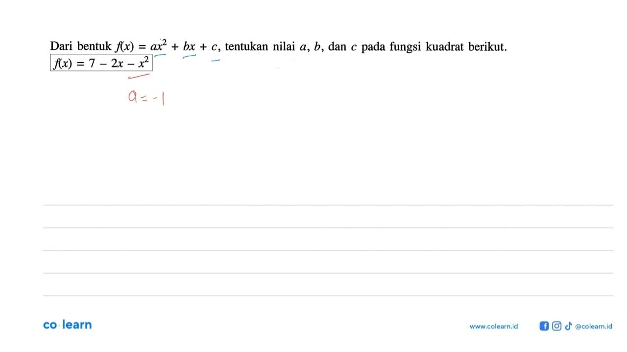 Dari bentuk f(x) = ax^2 + bx + c, tentukan nilai a, b, dan