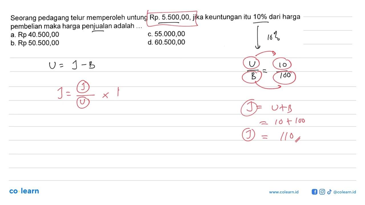 Seorang pedagang telur memperoleh untung Rp. 5.500,00, jika