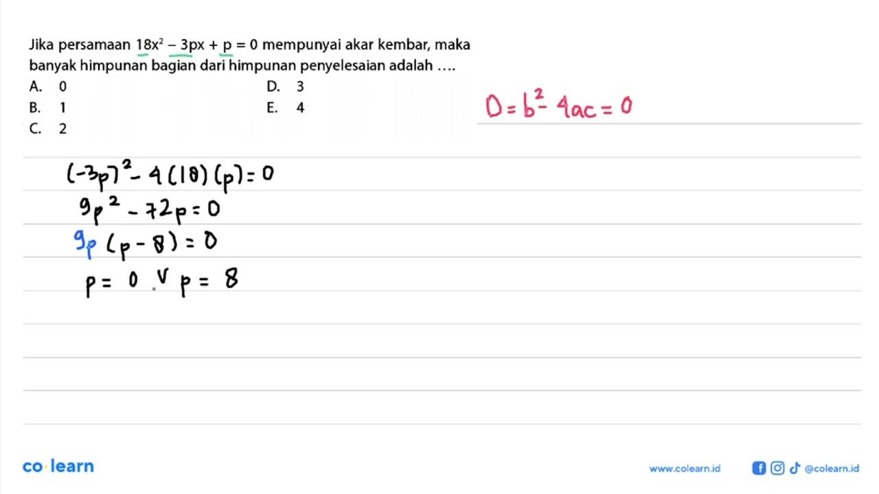 Jika persamaan 18x^2 - 3px + p = 0 mempunyai akar kembar