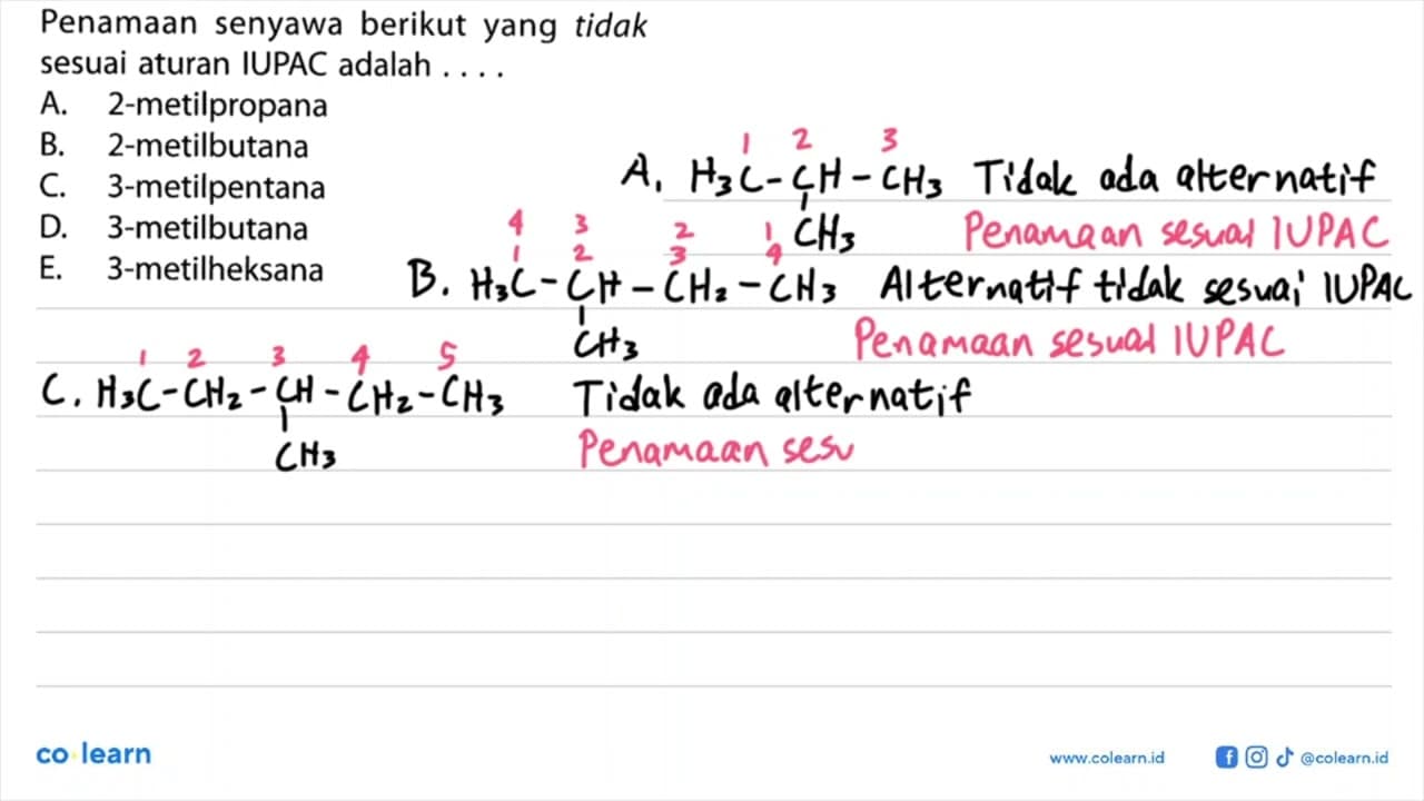 Penamaan senyawa berikut yang tidak sesuai aturan IUPAC