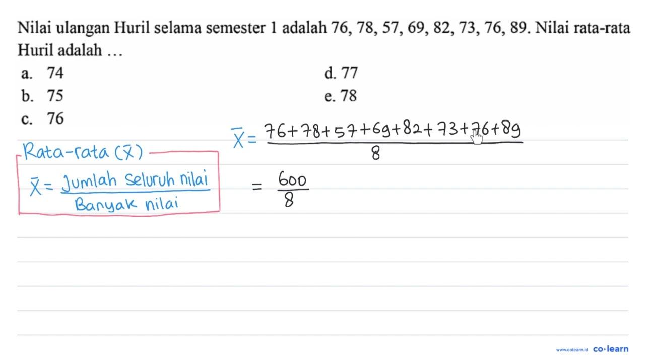 Nilai ulangan Huril selama semester 1 adalah