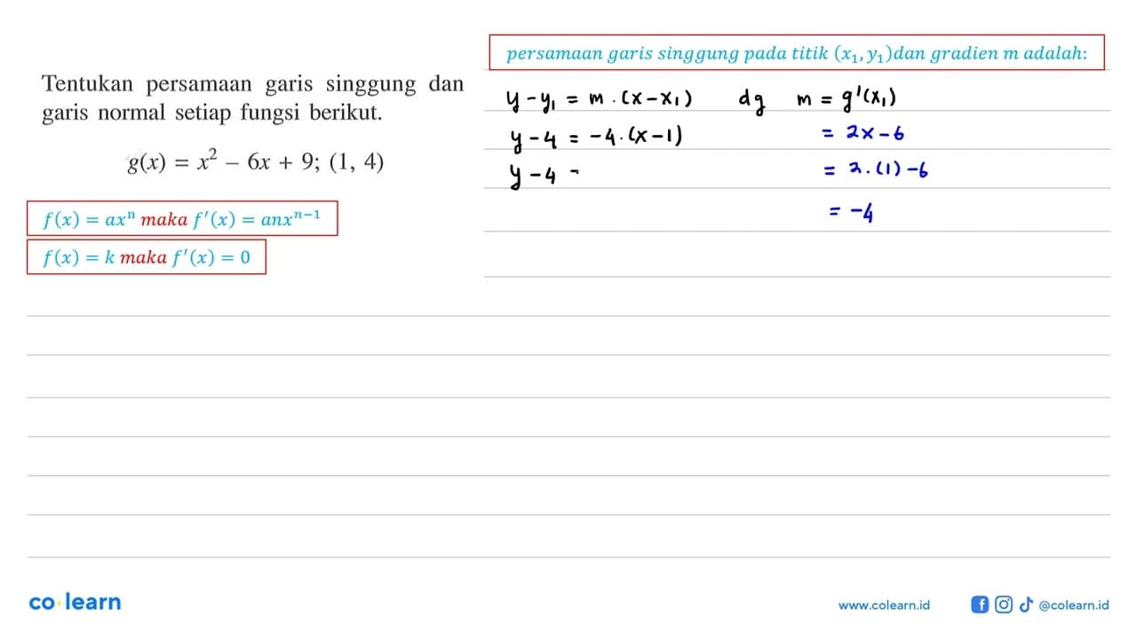 Tentukan persamaan garis singgung dan garis normal setiap