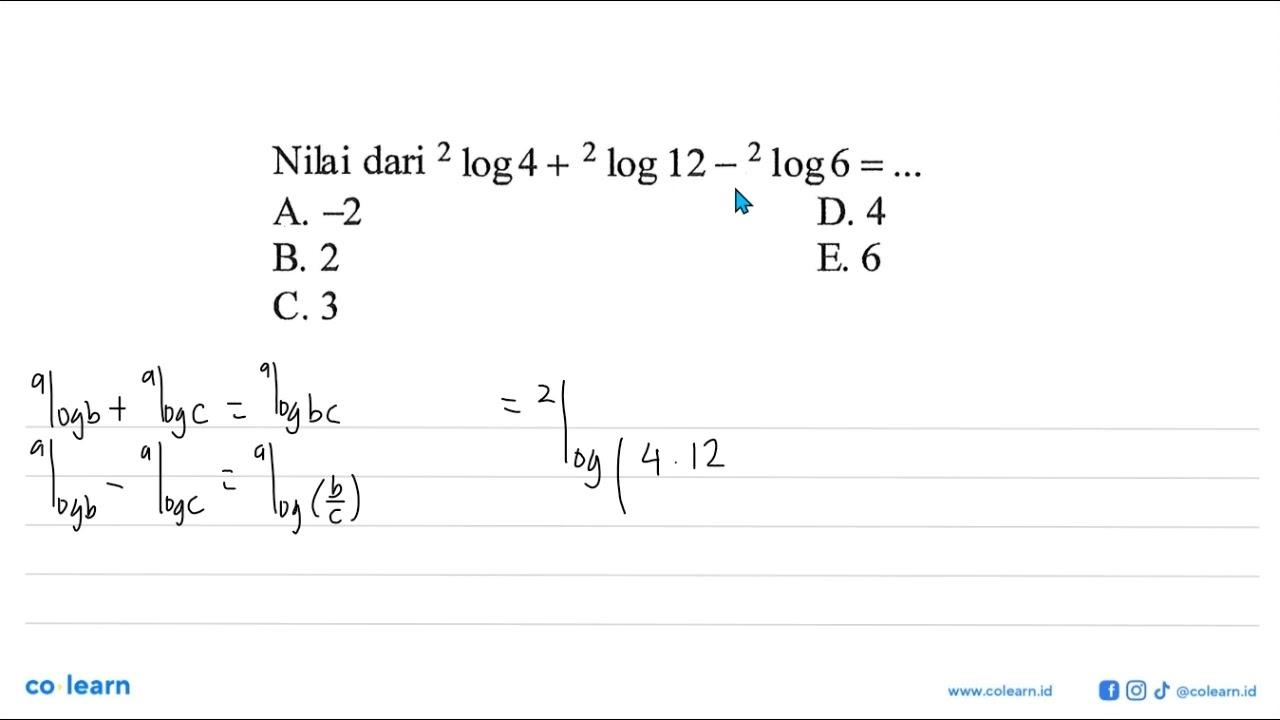 Nilai dari 2 log 4+ 2 log 12- 2 log 6=...