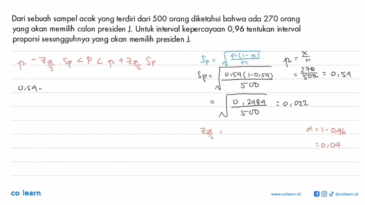 Dari sebuah sampel acak yang terdiri dari 500 orang