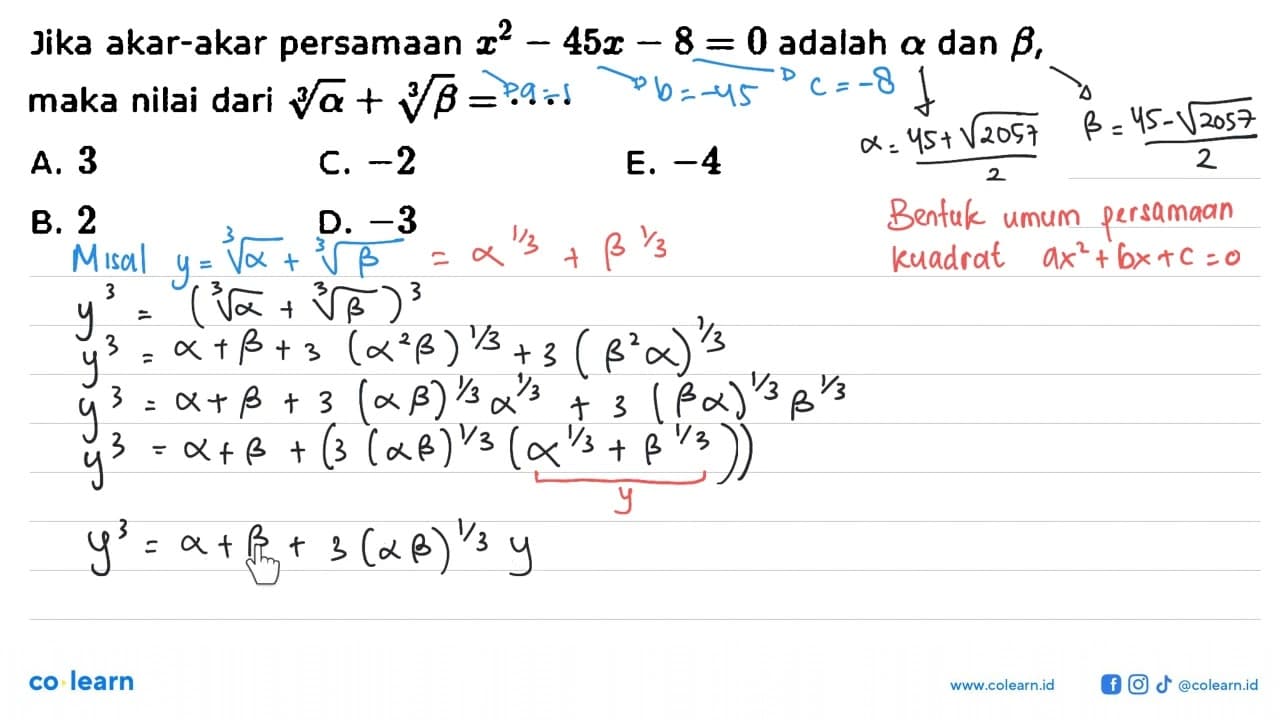 Jika akar-akar persamaan x^2 - 45x - 8 = 0 adalah alpha dan