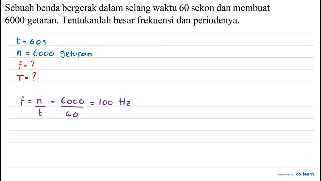 Sebuah benda bergerak dalam selang waktu 60 sekon dan