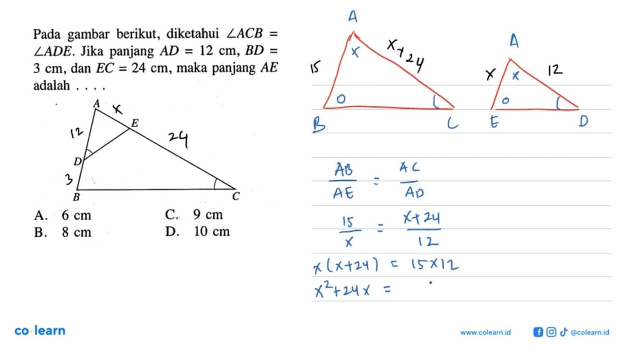 Pada gambar berikut, diketahui sudut ACB=sudut ADE. Jika