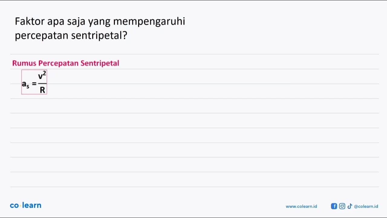 Faktor apa saja yang mempengaruhi percepatan sentripetal?