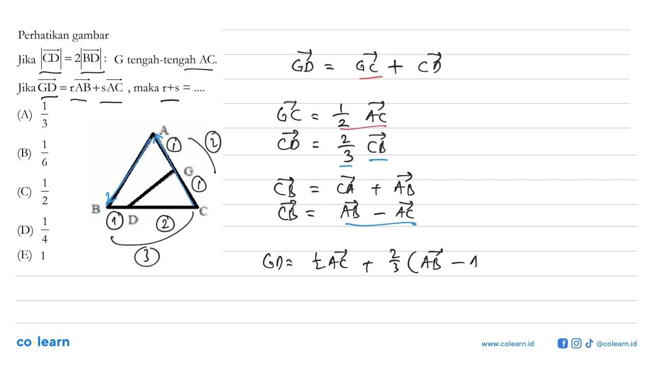 Perhatikan gambarJika |CD|=2|BD|: G tengah-tengah AC.Jika