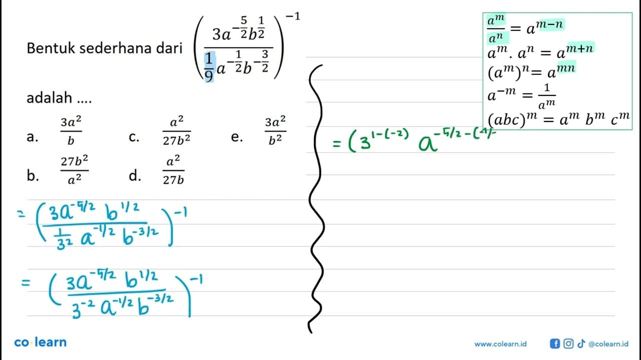 5Bentuk sederhana dari ((3a^(-5/2)b^(1/2))/(1/9a^(-1/2)